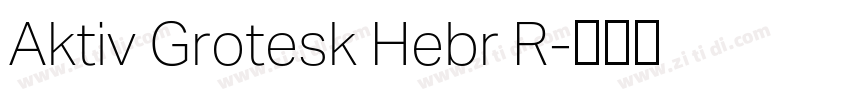 Aktiv Grotesk Hebr R字体转换